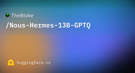 nous-hermes-13b|nous hermes 13b gptq.